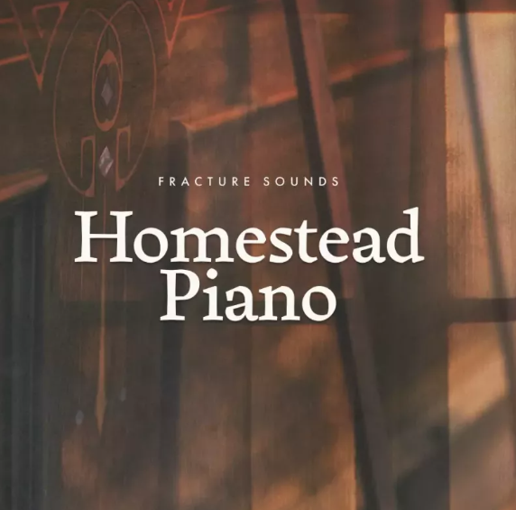 Fracture Sounds Homestead Piano v1.0.1 KONTAKT (Premium)