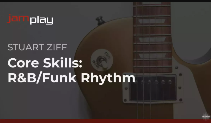 Truefire Stuart Ziff’s Core Skills: R&B/Funk Rhythm Tutorial (Premium)