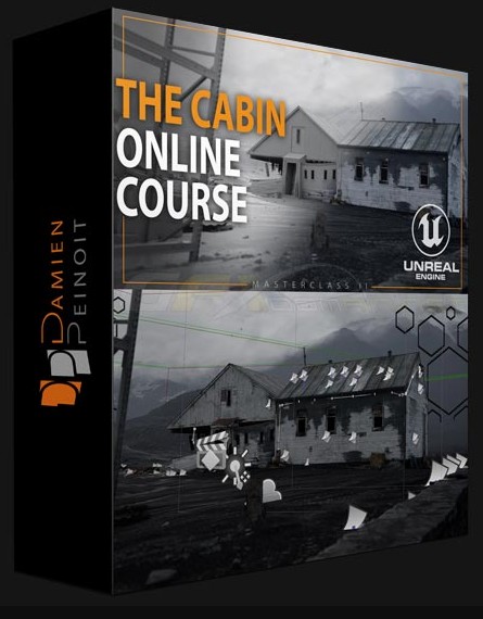Damien Peinoit – Cabin Masterclass II: Unleashing Photorealism in UE5 (Premium)