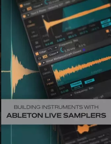 Groove3 Building Instruments with Ableton Live Samplers TUTORiAL (Premium)