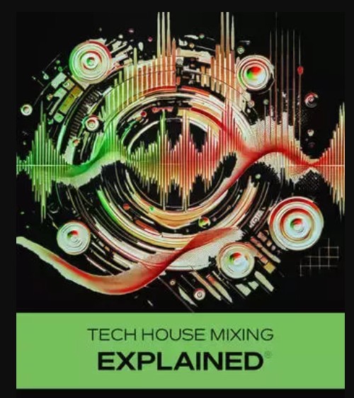 Groove3 Tech House Mixing Explained TUTORiAL (Premium)