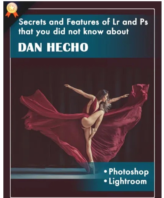 PhotoWhoa – Secrets & Features of Lightroom & Photoshop By Dan Hecho (Premium)