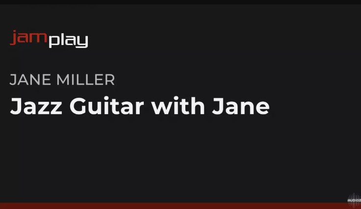 Jamplay Jazz Guitar with Jane Miller (Premium)
