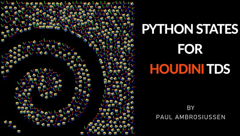 Python States for Houdini TDs By Paul Ambrosiussen (Premium)