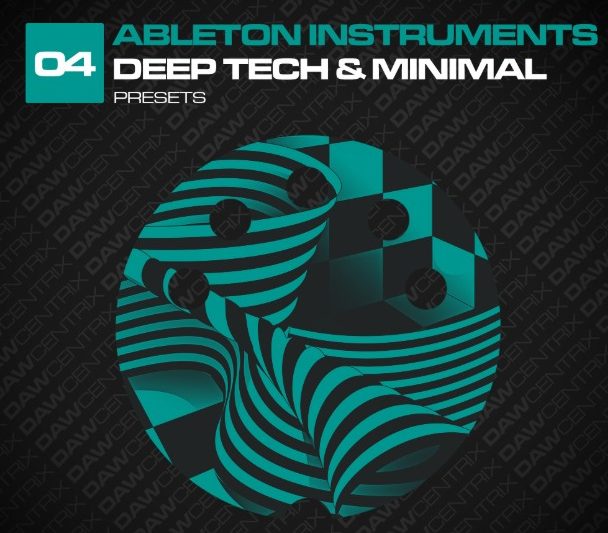 5Pin Media Ableton Instruments Deep Tech and Minimal DAWcentrix 04 (Premium)