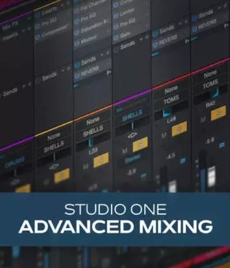 Groove3 Studio One Advanced Mixing TUTORiAL (Premium)