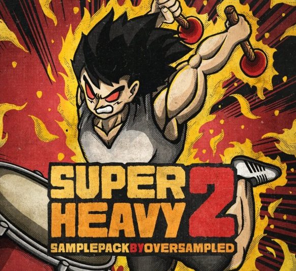 Oversampled Super Heavy 2 The Ultimate EDM Drum Toolkit (Premium)