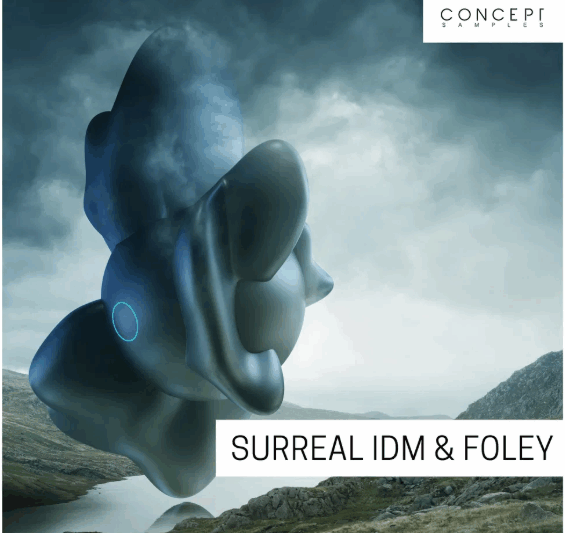 Concept Samples Surreal IDM & Foley (Premium)