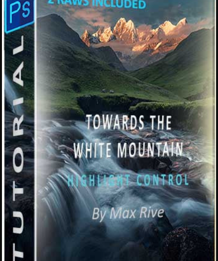 Max Rive Photography – Photoshop Highlight Control Tutorial (Premium)