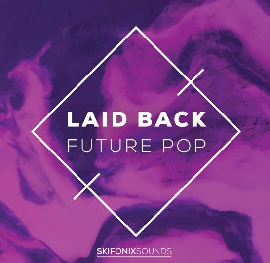 Skifonix Sounds Laid Back Future Pop MULTiFORMAT (Premium)
