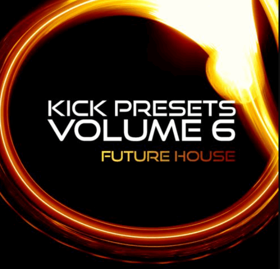 Sonic Academy KICK Presets Vol 6 Future House for SONIC ACADEMY KICK 2 & 3 (Premium)