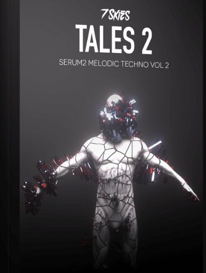 Standalone-Music TALES 2 – Serum 2 Melodic Techno Vol 2 by 7 SKIES (Premium)