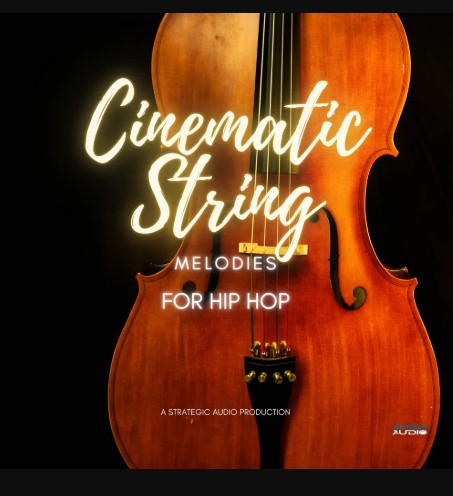 Strategic Audio Cinematic String Melodies for Hip Hop (Premium)