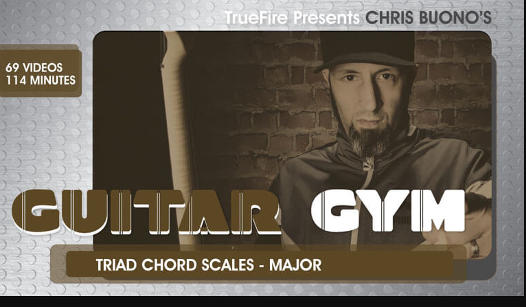 TrueFire Chris Buono Guitar Gym Triad Chord Scales Major (Premium)