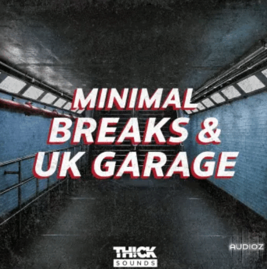 Thick Sounds Minimal Breaks and Uk Garage (Premium)