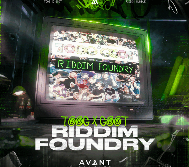 Avant Samples Toog & Goot Riddim Foundry (Premium)