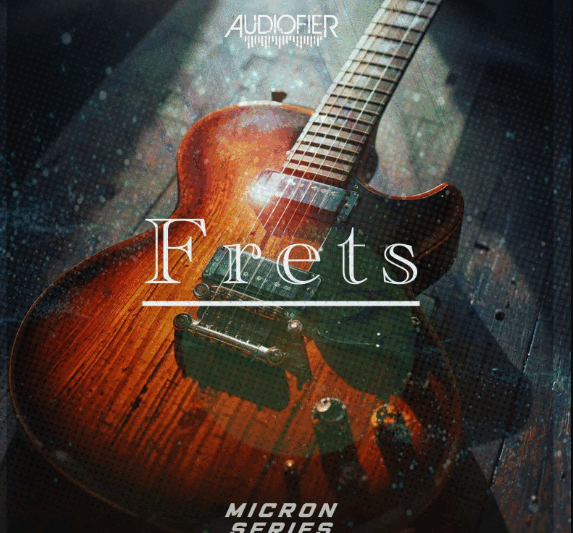 Audiofier Micron – Frets KONTAKT (Premium)