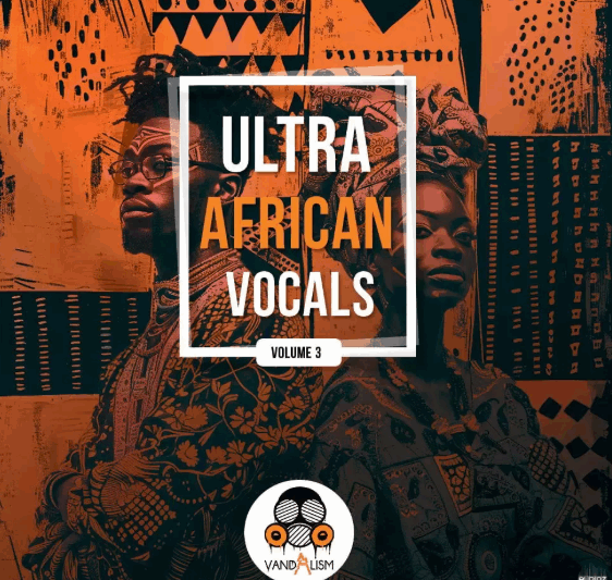 Vandalism Ultra African Vocals 3 (Premium)