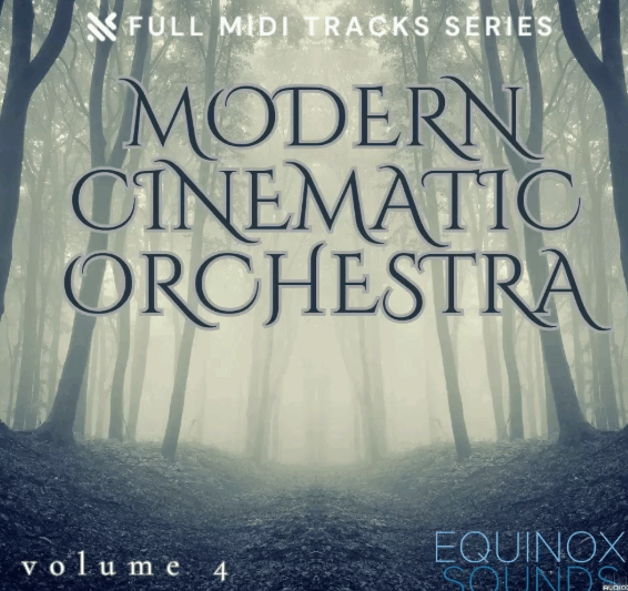 Equinox Sounds Full Midi Tracks Series: Modern Cinematic Orchestra Vol 4  (Premium)