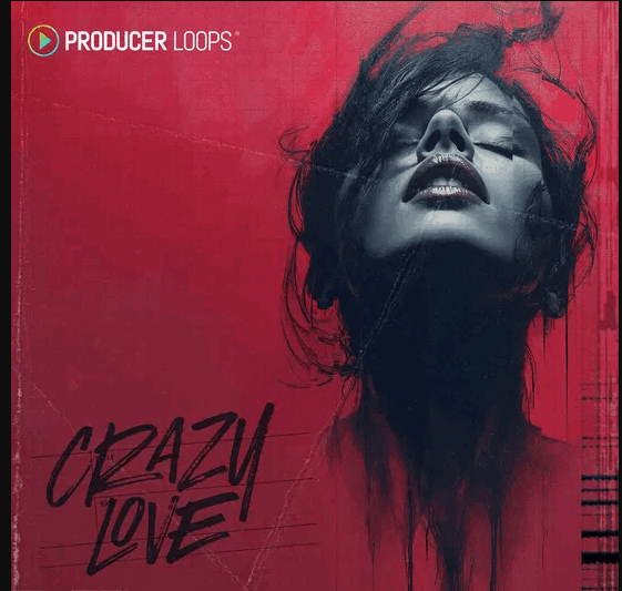 Producer Loops Crazy Love MULTiFORMAT (Premium)