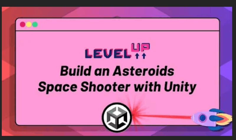 ZerotoMastery – Level Up: Build an Asteroids Space Shooter with Unity (Premium)