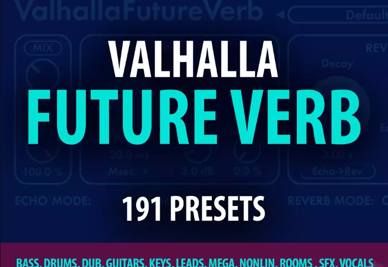 Andi Vax Valhalla Future Verb – 191 Presets VALHALLA FUTURE VERB PRESETS  (Premium)