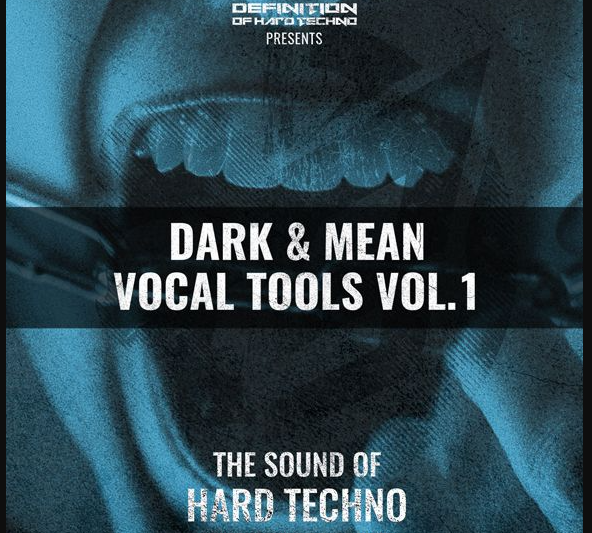 Definition Of Hard Techno DOHT Dark & Mean Vocal Tools Vol. 1 (Premium)