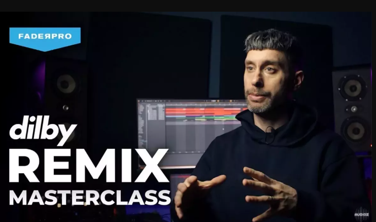 FaderPro Dilby Remix Masterclass TUTORiAL   (Premium)