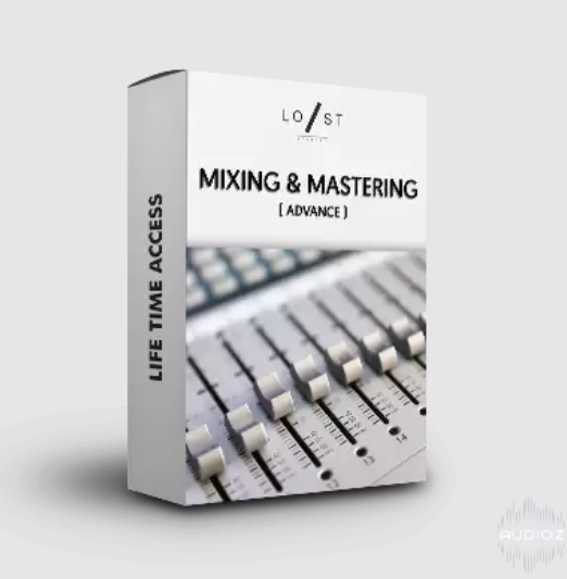 Lost Stories Academy Advance Mixing and Mastering TUTORiAL (Premium)