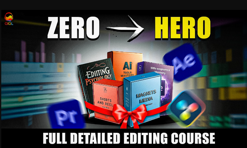 GIGL – Zero To Hero Video Editing Full Course (Premium)