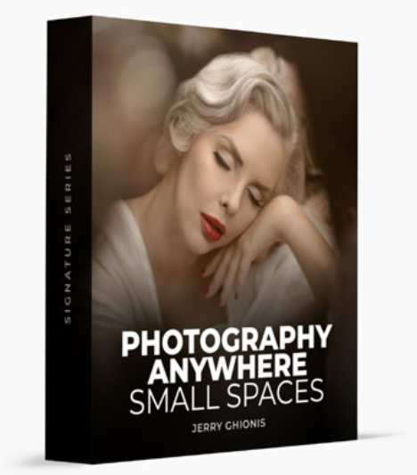 Jerry Ghionis – Photography Anywhere: Small Spaces (Premium)