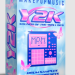 Make Pop Music Y2K (Drum Samples & Synth Presets)