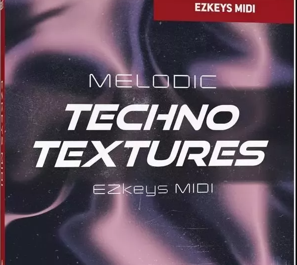 Toontrack Melodic Techno Textures EZkeys MIDI v1.0.0 WiN/OSX (Premium)