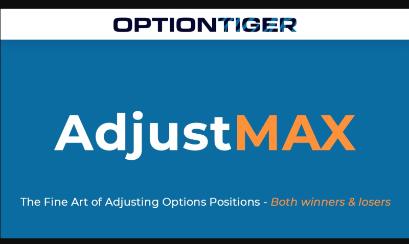 Option Tiger – Adjust Max (Premium)